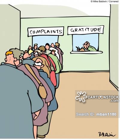 Complaints and Gratitude.